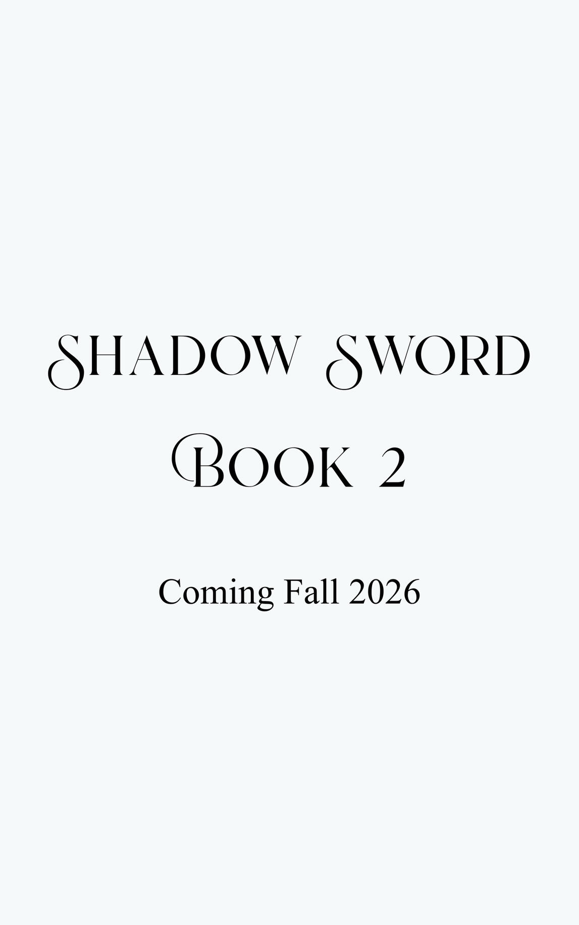 Shadow Sword Cover Shadow Sword by Kaila Desjardins